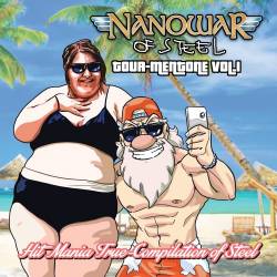 Nanowar Of Steel : Tour-Mentone Vol. I